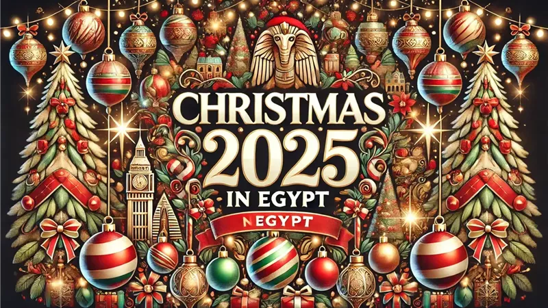 إجازة عيد الميلاد 2025.. وجدول مواعيد الإجازات والعطلات الرسمية في مصر